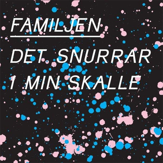 Familjen - Det snurrar i min skalle