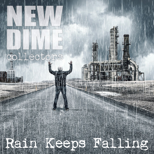 New Dime Collectors - Rain Keeps Falling