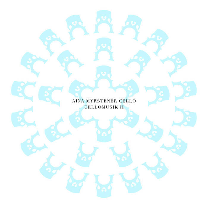 Aina Myrstener Cello – Cellomusik II