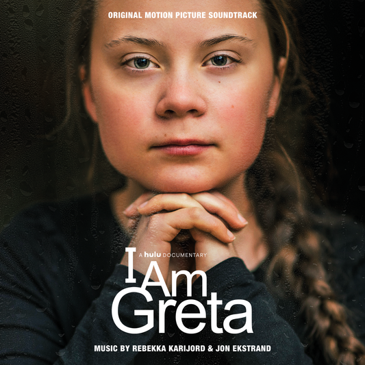 Rebekka Karijord and Jon Ekstrand - I Am Greta (Original Motion Picture Soundtrack)