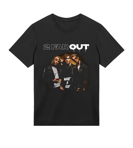 What a guy - 2FO Tee