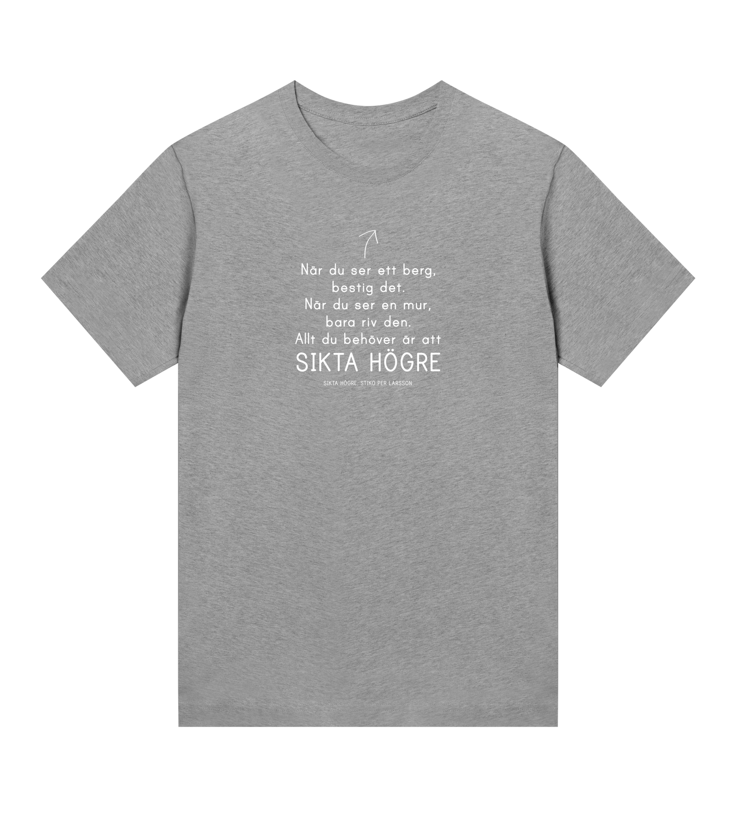 Stiko Per Larsson "Sikta Högre" Womens Tee