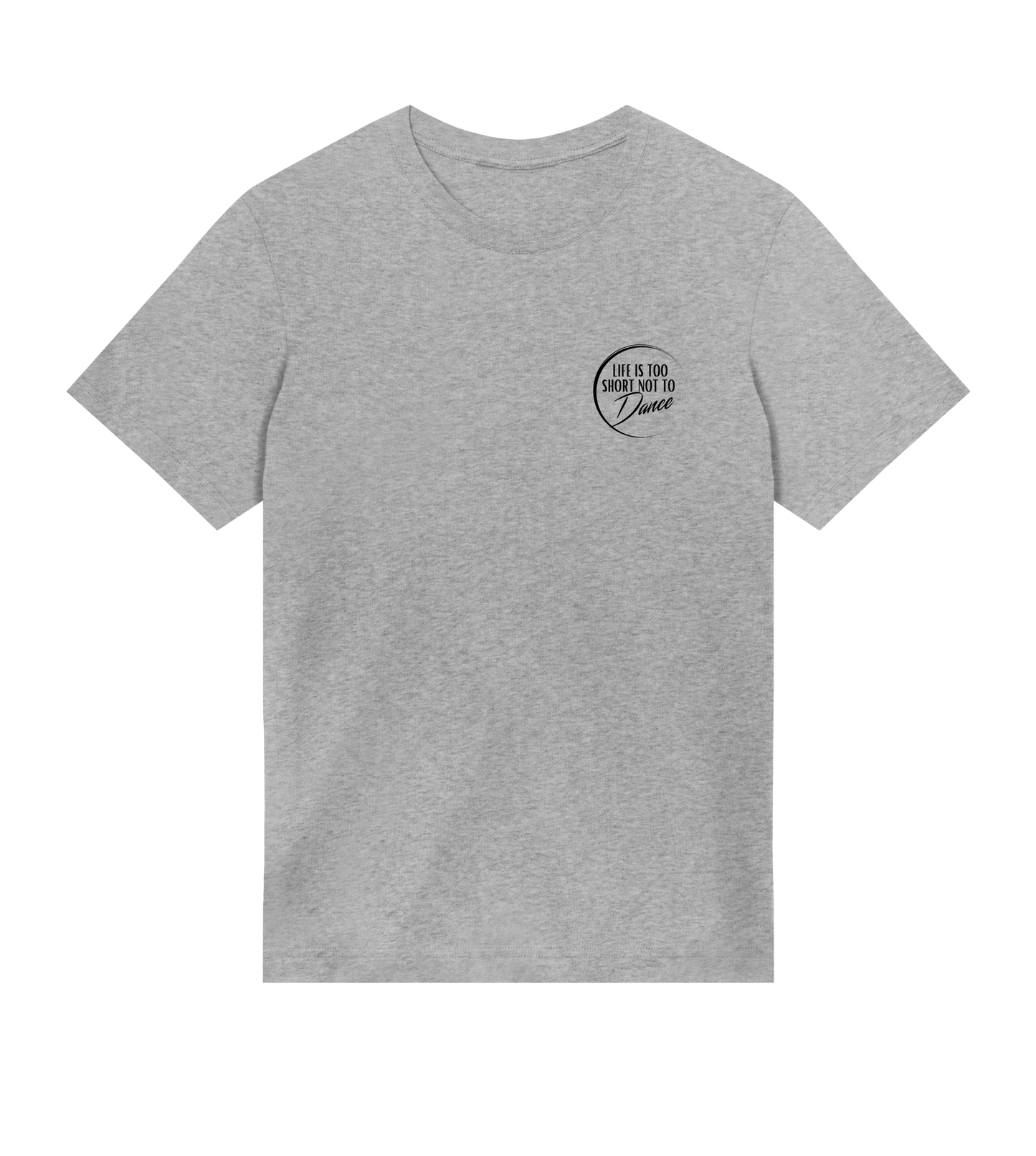 "Life Is Too Short Not To Dance" Black Logo Tiny, Mens T-shirt