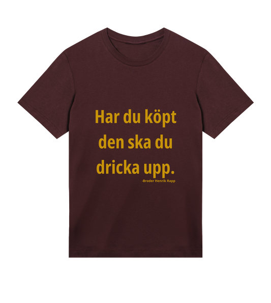 Broder Henrik Rapp - Har du köpt den... - Mens T-shirt