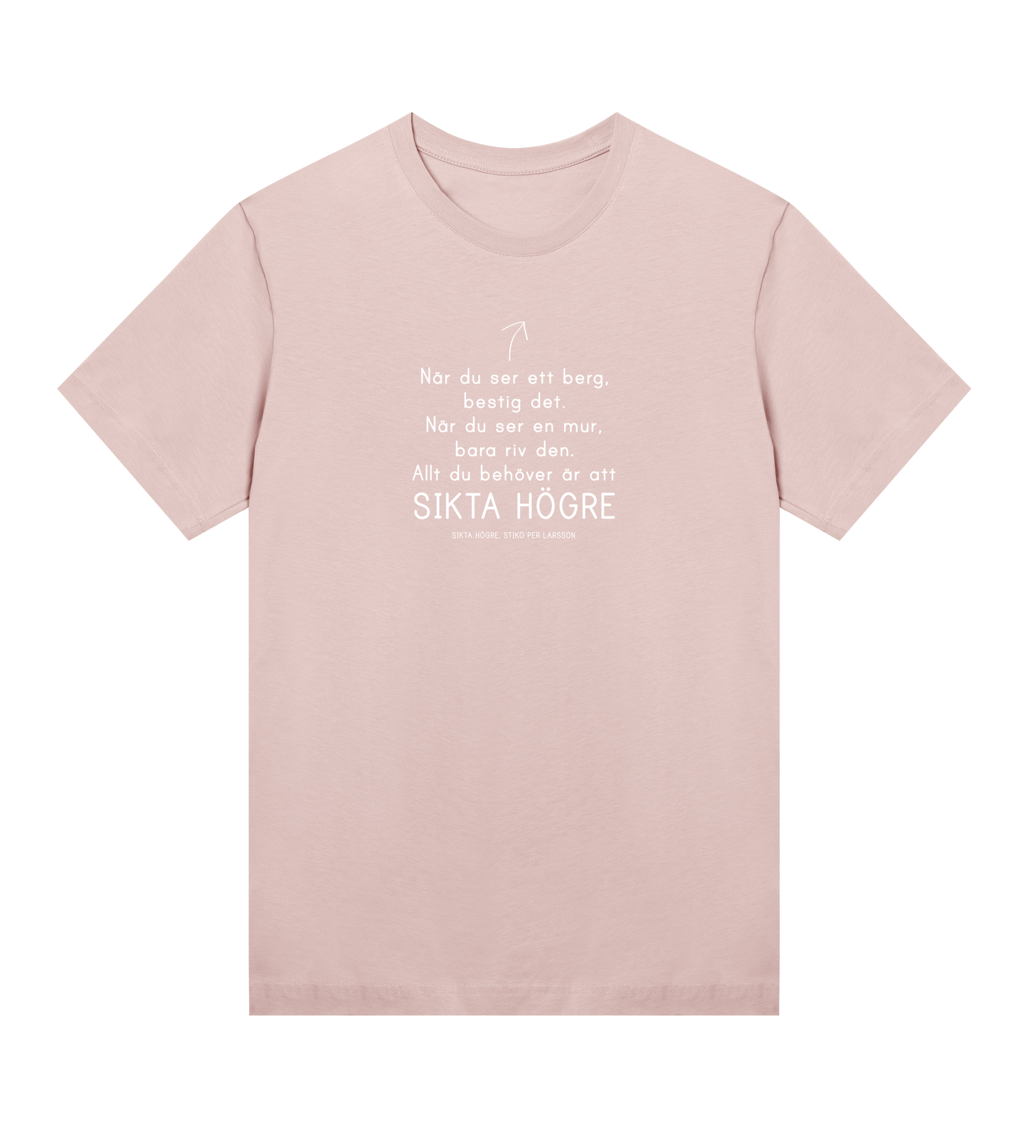 Stiko Per Larsson "Sikta Högre" Womens Tee