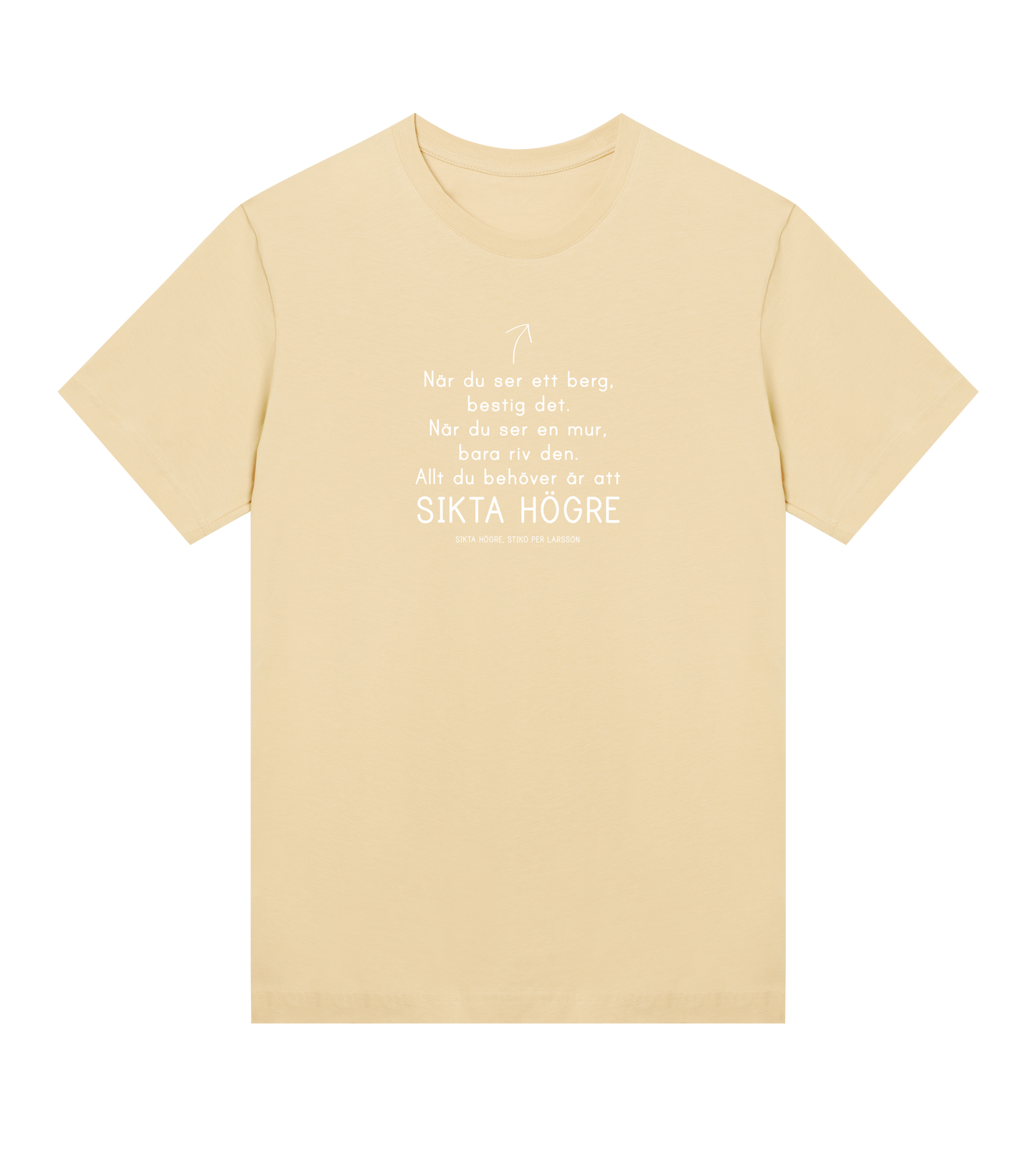 Stiko Per Larsson "Sikta Högre" Womens Tee