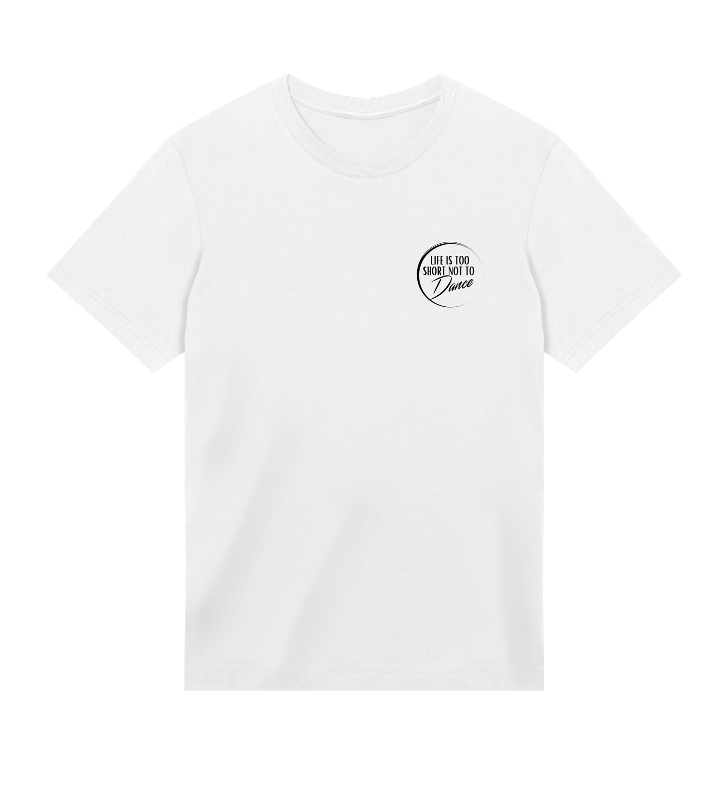 "Life Is Too Short Not To Dance" Black Logo Tiny, Mens T-shirt