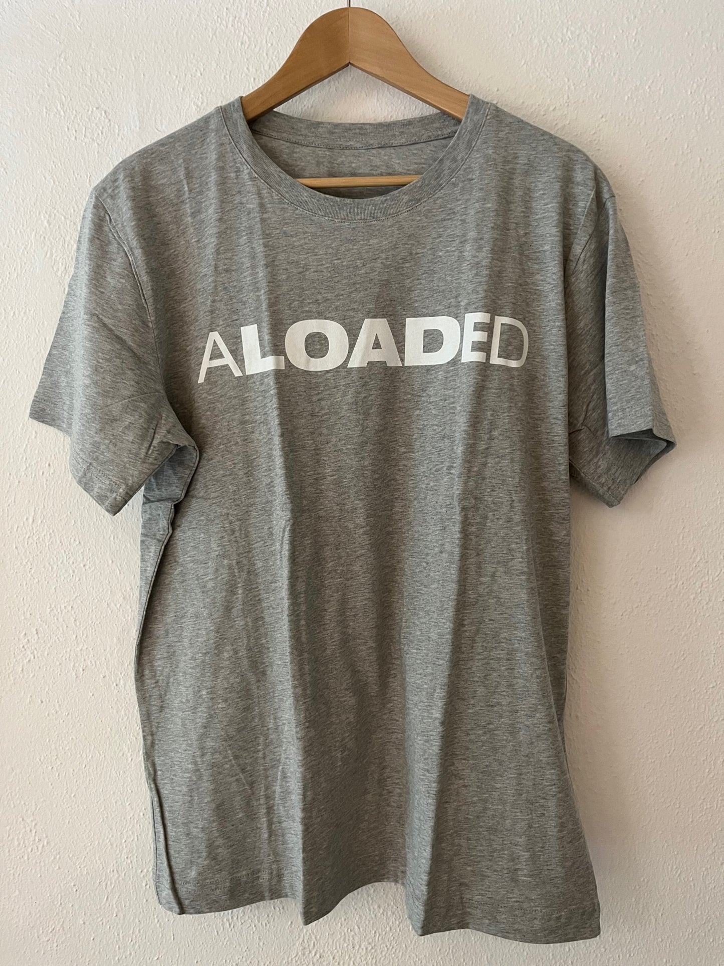 Aloaded T-Shirt