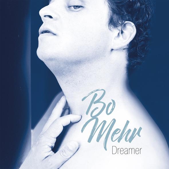 Bo Mehr – Dreamer