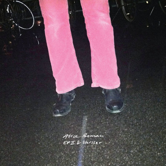 Alice Boman - EP II and Skisser (CD)