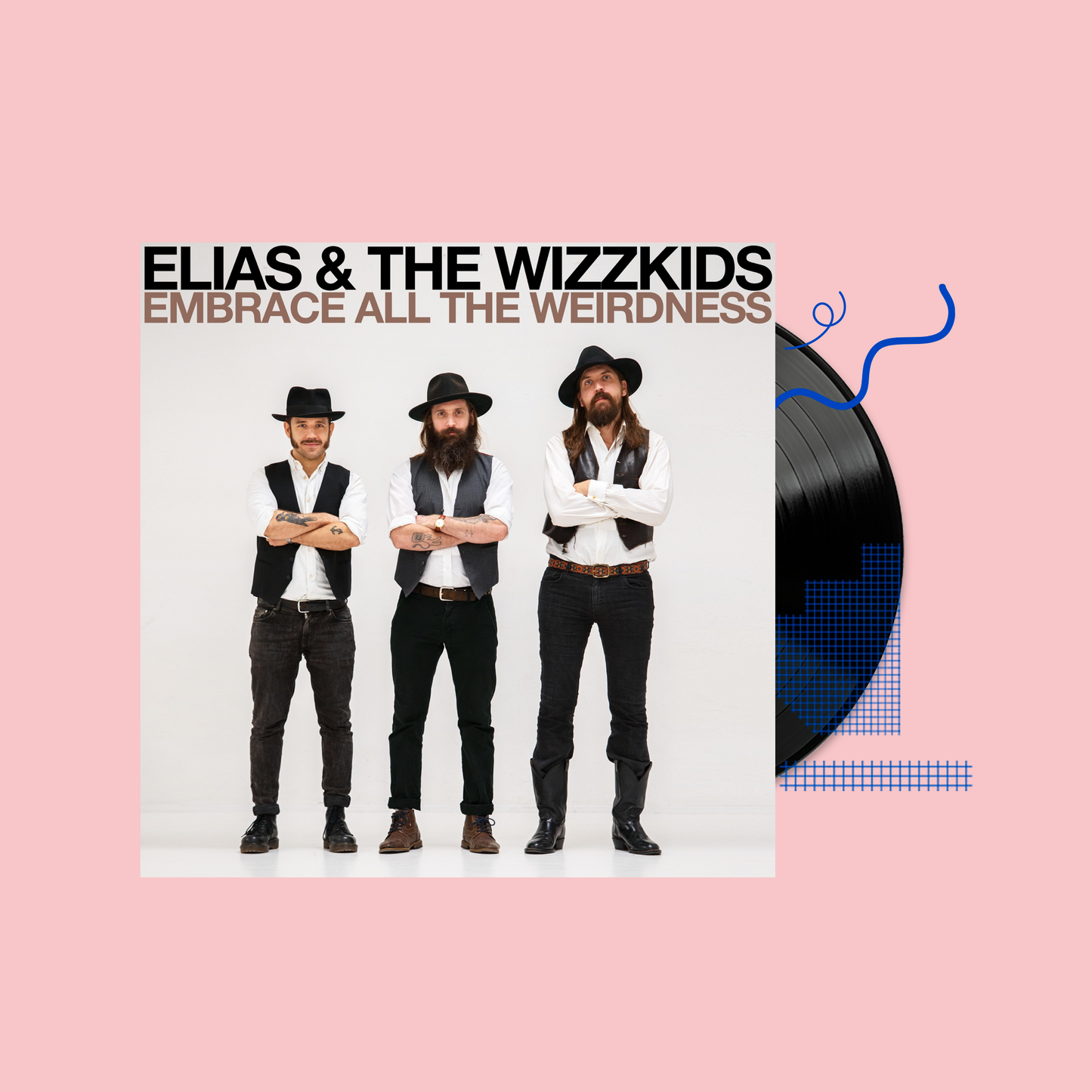 Elias And The Wizzkids - Embrace All The Weirdness