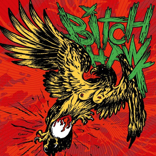 Bitch Hawk – S/T
