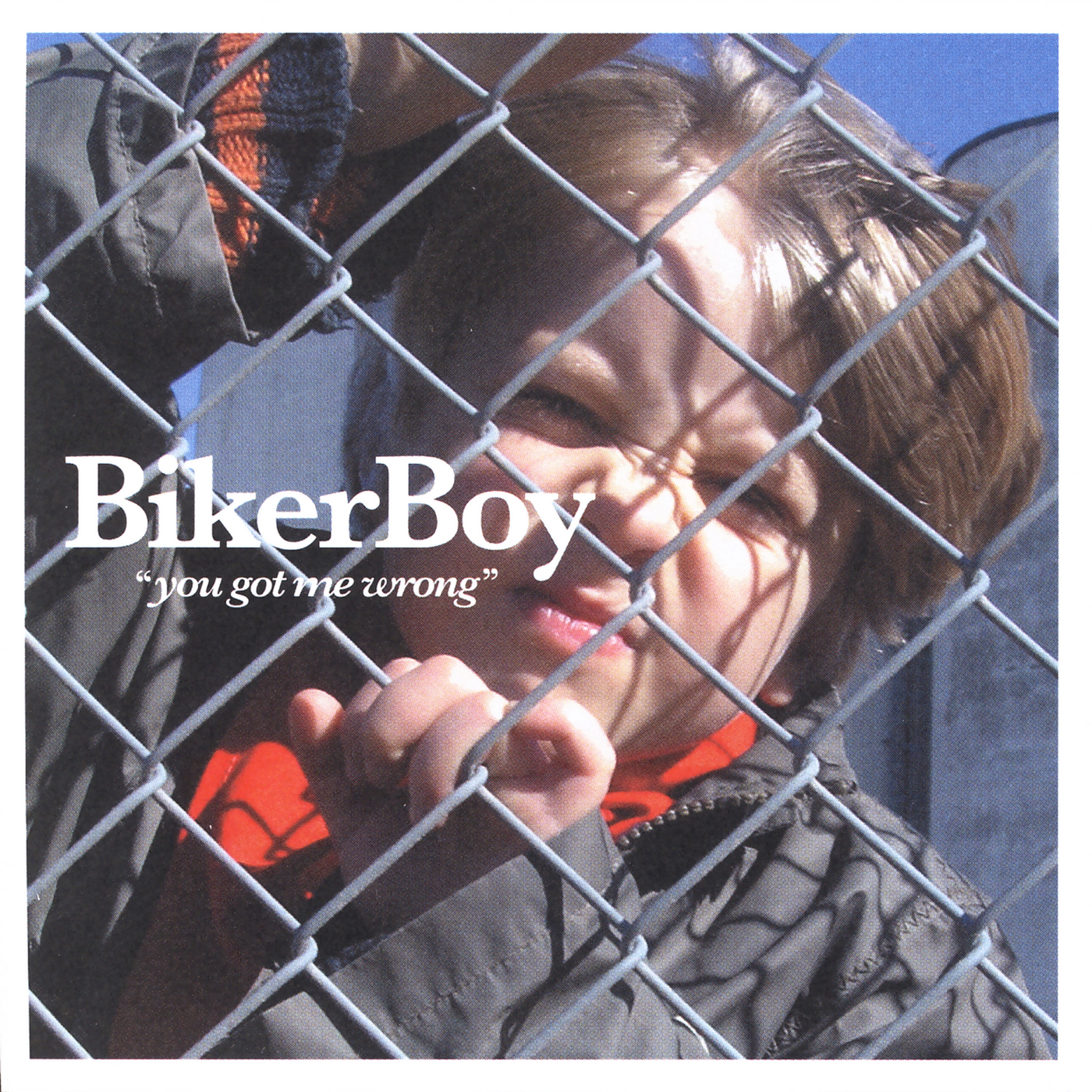 Biker Boy – You Got Me Wrong