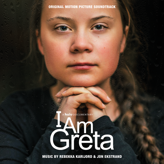 Rebekka Karijord och Jon Ekstrand - I Am Greta (Original Motion Picture Soundtrack)